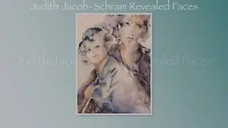 Judith Jacob-Schram Revealed Faces 2017