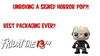Unboxing a signed horror pop?!