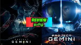 Project Gemini Movie Tamil Review | Project Gemini New Tamil dubbed movie | TopCini