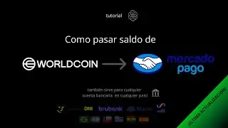 Cómo pasar saldo de Worldcoin a Mercado pago (actualización)