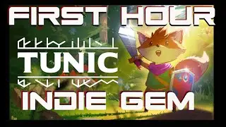 Tunic - Indie Gem - The First Hour