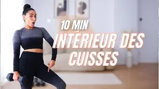10 MIN CUISSES TONIQUES [ Intérieur des jambes avec haltères ]