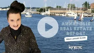 Annapolis Real Estate Report: Friday, January 23, 2026