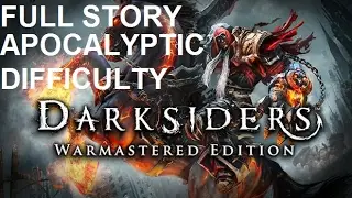 DARKSIDERS WARMASTERED EDITION APOCALYPTIC DIFFICULTY ENTIRE STORY | PS4PRO 1080p/60FPS