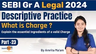 SEBI Legal Descriptive Practice | Part 23 | What is Charge ? Essential ingredients of a valid Charge
