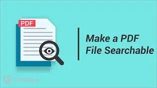 How to Make a PDF Searchable (Free & Easy) | No Adobe Needed!