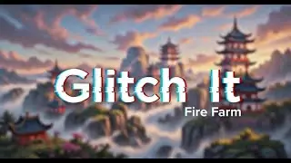 : Glitch It: Fire Divine Craft Farm (Build Clip - Loot EVERY Node!)