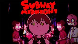 This train only goes one way. [Subway Midnight]