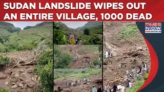 Sudan Landslide Tragedy: 1000+ Dead As Entire Dafur Village Wiped Out| Rescuers Dig With Bare Hands