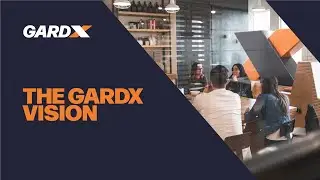 The GardX Vision