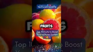Top Fruits That Boost Your Immune System 🍊🍍 | Natural Wellness & Health Tips