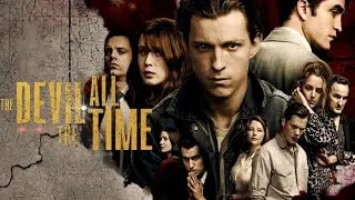 THE DEVIL ALL THE TIME (2020) | Full movie review | Tom Holland | Riley Keough