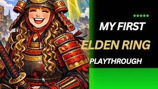 My First Elden Ring Playthrough Part 1