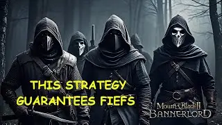 Bannerlord Bandits only challenge THIS STRATEGY GUARANTEES FIEFS Ep 47 Mount and Blade 2