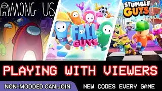 AMONG US / FALL GUYS / STUMBLE GUYS Live Stream #220 | PLAYING WITH VIEWERS