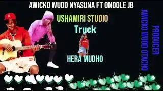 Awicko wuod Nyasuna Ft Ondole Jb _-Hera_-Mudho
