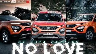 NO LOVE FT. TATA HARRIER😈EDIT||Attitude status|Harrier dark edition|Whatsapp status|RIDER 04 EDIT👑