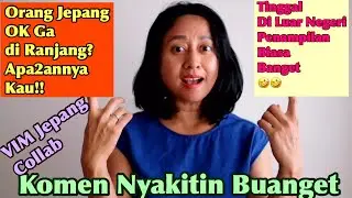 Curhat Tipe Orang Indonesia Yang Bikin Baper di Jepang | VIM Collab Jepang
