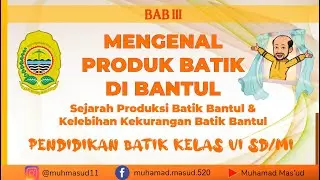 Pendidikan BATIK kelas 6 | Sejarah Produksi Batik Bantul