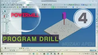 Cara Membuat Program DRILL Pada Powermill || Ternyata Mudah.!! #TutorialPowermill #ProgramCnCmilling