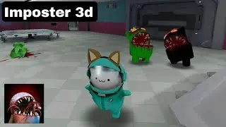 Imposter Hide Online 3d Horror Gameplay || Among Us 3D