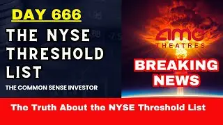 AMC Day 666 on Threshold List? |  An AMC Squeeze Update