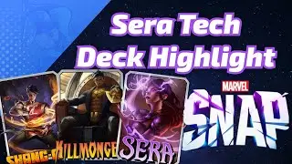 Sera Tech | Marvel SNAP Deck Highlight