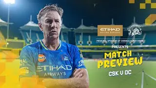 Battle hardened and ready for the challenge - CSKvDC Match Preview ft. Eric Simons | IPL2025