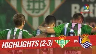 Resumen de Real Betis vs Real Sociedad (2-3)