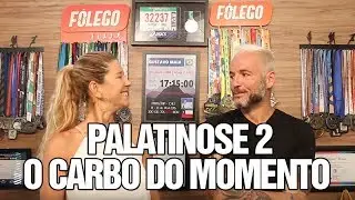 PALATINOSE 2: O CARBO DO MOMENTO!
