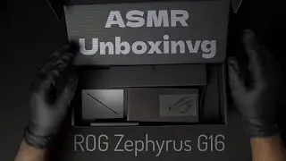 ASMR Unboxing: ROG Zephyrus G16 &ndash; The Ultimate Gaming Laptop Experience