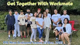 PIC New Zealand Team, Get Together With Workmate And Family, 25 December 2025.