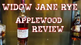 Widow Jane Rye Applewood Review