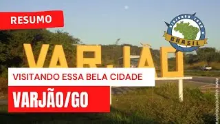 Varj&atilde;o/GO - Viajando Todo o Brasil