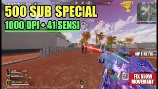 THE CURE FOR SLOW MOVEMENT 💊 | 1000 DPI + 41 SENSI REVEAL (500 SUB SPECIAL)