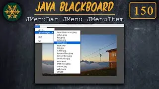 150 JavaBlackboard How to Display and Select Images in Java with JMenuBar, JMenu, and JMenuItem