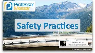 Safety Practices - CompTIA Network+ N10-006 - 5.6