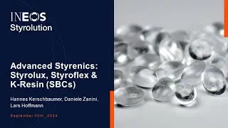 Advanced Styrenics: Styrolux, Styroflex & K-Resin (SBCs) (EMEA) - webinar