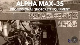 Michael Madole Demonstrates the Transcrete Alpha Max 35 | Shotcrete