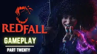Boss Fight 3: MISS WHISPER | REDFALL - gameplay walkthrough [20]