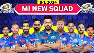 IPL 2024 | Mumbai Indians Team Full Squad 2024 | MI Full Squad 2024 | MI Team New Players List 2024