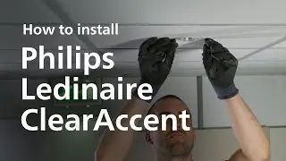 How to install Philips Ledinaire Clear Accent LED luminaires