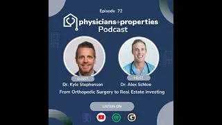 From Orthopedic Surgery to Real Estate Investing  With Dr. Kyle Stephenson