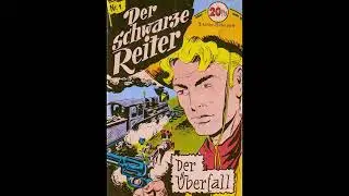 DER SCHWARZE REITER, Der &Uuml;berfall, Nr. 1, 1963