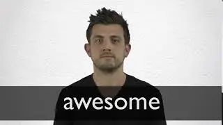 How to pronounce AWESOME in British English