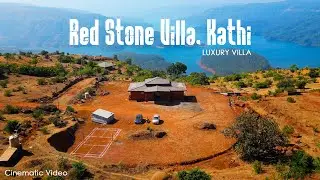 Red Stone Villa, Kathi,  Luxury Villa, Feel the Vibes, Cinematic Video, Drone Shots