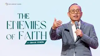 The Enemies Of Faith | Shan Kikon | Faith Harvest Church