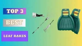 Best  Leaf Rakes | Gurden Tools | 2023