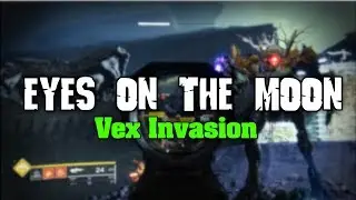 Destiny 2: Shadowkeep | Eyes on the Moon - How to Unlock Vex Offensive