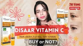 Disaar vitamin C Eye Whitening Cream Review|| dark circles|| eye bag || anti wrinkle cream